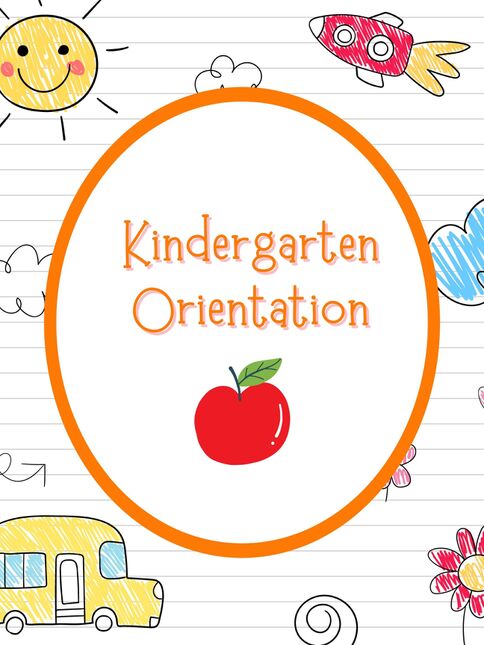 Kindergarten Orientation/ La Orientación del Kinder