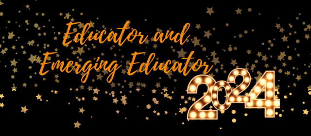 Nominate Educator of the Year and Emerging Educator of the Year