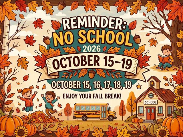 Reminder: No School October 15-19 image