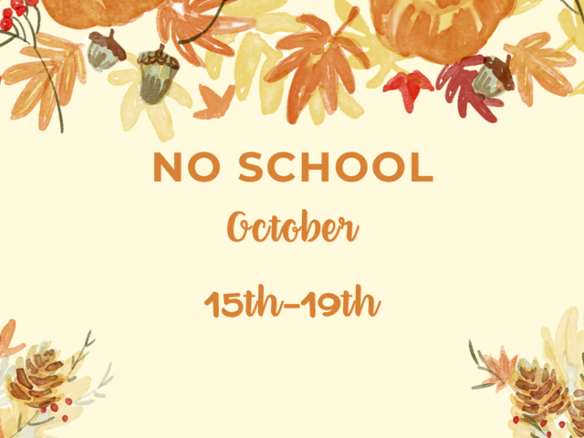 No School October 15-19 image